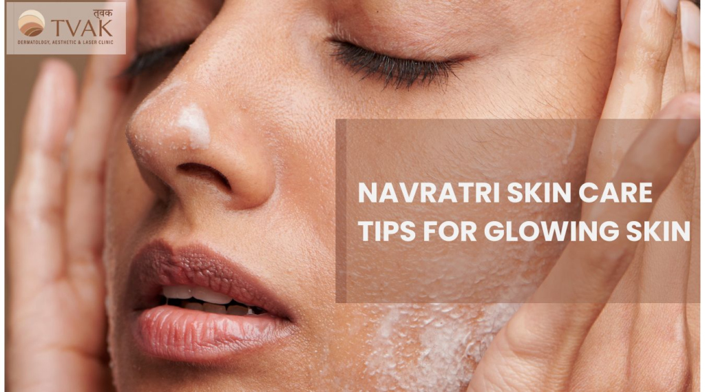 Navratri Skin Care Tips for Glowing Skin